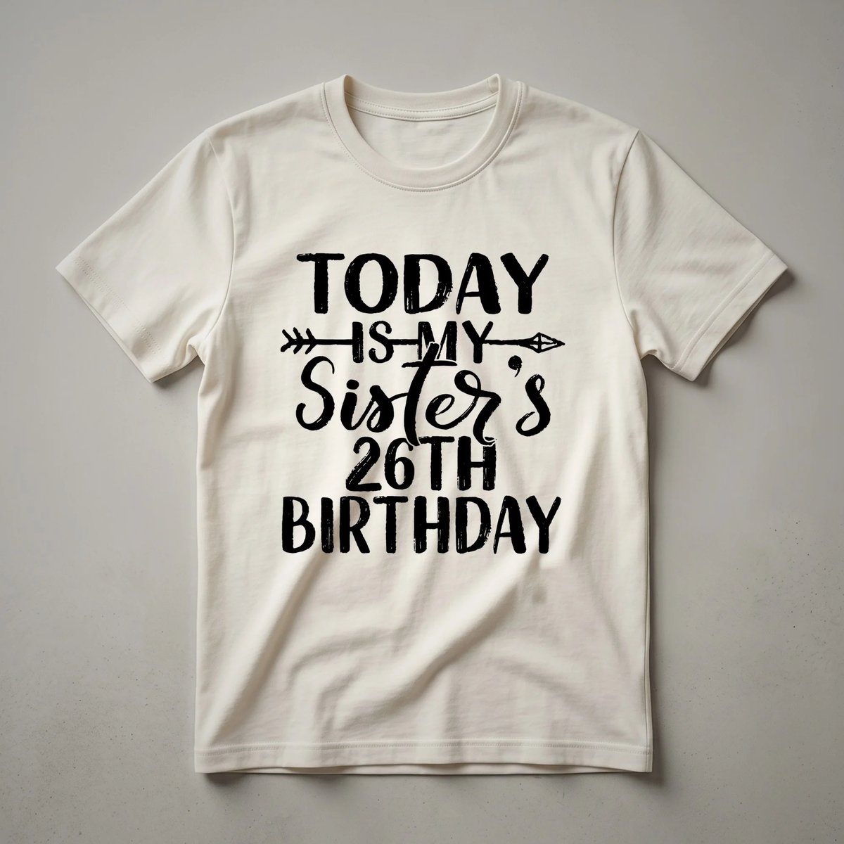 White graphic t-shirt with bold, distressed black text that reads '26th Birthday Queen'.