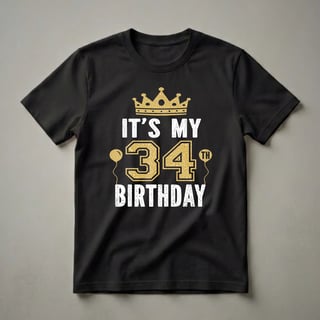 It's My 34th Birthday Crown Graphic T-Shirt for Men and Women