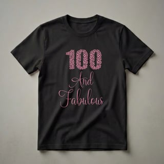 100 And Fabulous Pink Hearts Birthday T-Shirt for Women Turning 100
