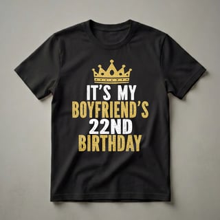 Boyfriend's 22nd Birthday Crown Graphic T-Shirt for Men