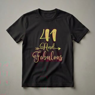 41 and Fabulous Gold Glitter Birthday T-Shirt for Women