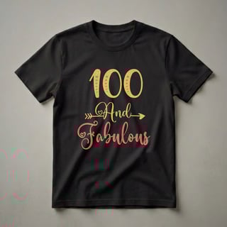 100 And Fabulous 100th Birthday T-Shirt for Grandma
