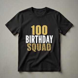 100th Birthday Squad Gold Glitter T-Shirt for Centenarian Celebrations