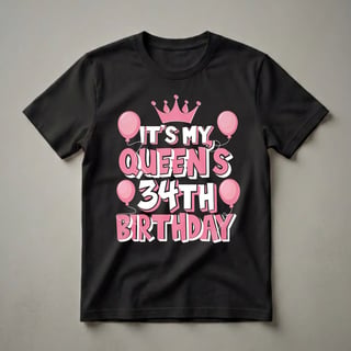 34th Birthday Queen Crown and Balloons Graphic T-Shirt