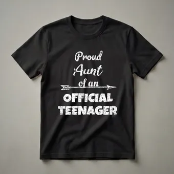 Proud Aunt of an Official Teenager 13th Birthday T-Shirt