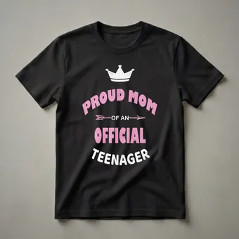 Proud Mom Of An Official Teenager 13th Birthday T-Shirt