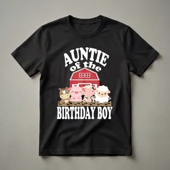 Auntie of the Birthday Boy Farm Animals Graphic T-Shirt