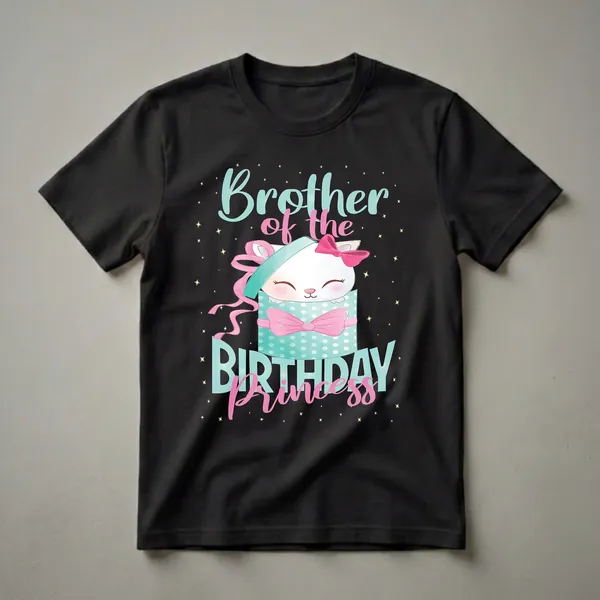 Black t-shirt with a graphic featuring a white cartoon kitten in a teal polka-dot gift box with pink bows, and the text 'Brother of the Birthday Princess' in teal and pink.
