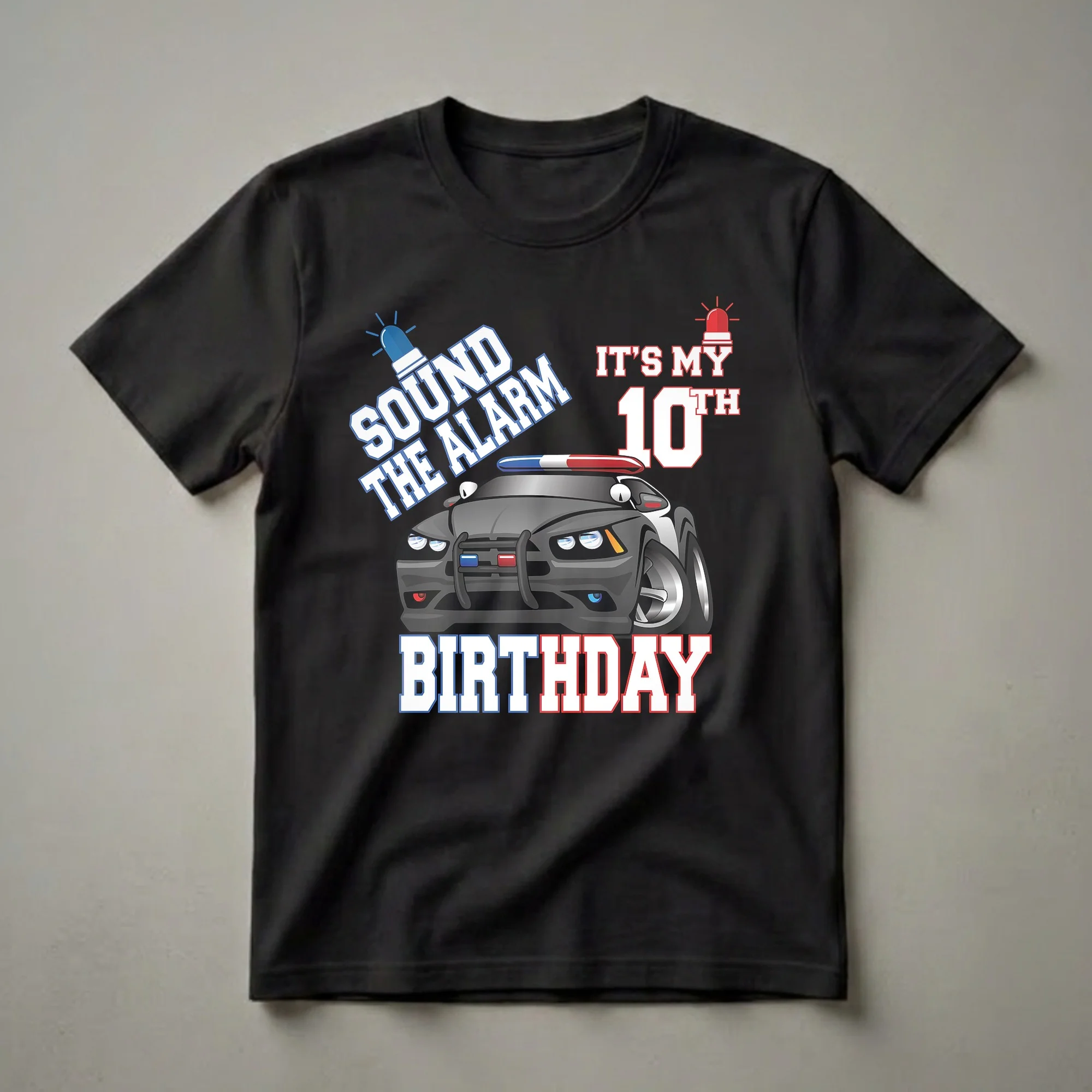Black t-shirt featuring a cartoon police car with flashing blue and red lights, and text that reads 'Sound The Alarm It's My 10th Birthday'.