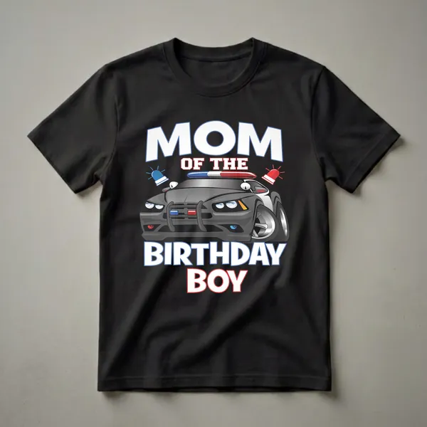 Black t-shirt with white and blue text "MOM OF THE BIRTHDAY BOY" and a cartoon police car with red and blue flashing lights.