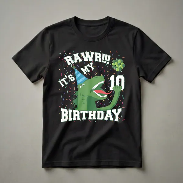 Black t-shirt with a green cartoon T-Rex wearing a blue party hat, surrounded by colorful confetti and green balloons, with the text "RAW R!!! MY IT'S 10 BIRTHDAY" in white block letters.
