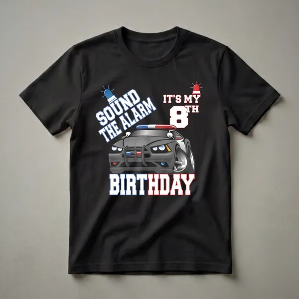 Black t-shirt featuring a cartoon police car with flashing blue and red lights, and text that reads 'Sound The Alarm It's My 8th Birthday'.