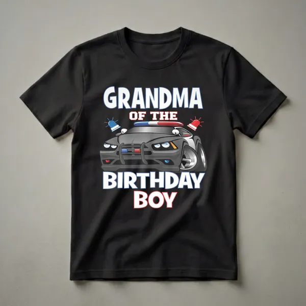 Black t-shirt with "GRANDMA OF THE BIRTHDAY BOY" text and a cartoon police car with flashing blue and red lights.