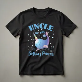 Uncle of the Birthday Princess Narwhal Graphic T-Shirt