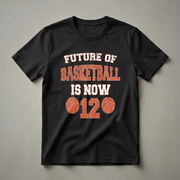 Black t-shirt with distressed white and orange text reading 'FUTURE OF BASKETBALL IS NOW' above a large distressed orange number '12' flanked by two distressed orange basketballs.