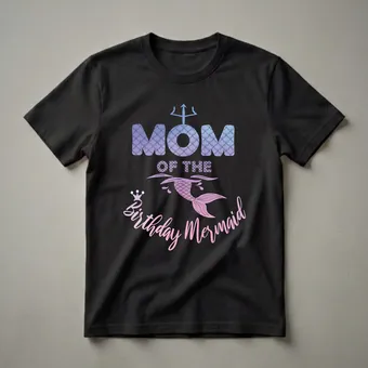 Mom Of The Birthday Mermaid Graphic T-Shirt for Family Matching