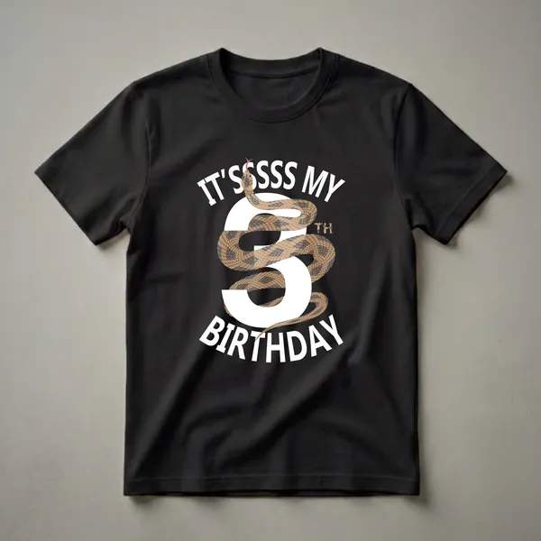 Black t-shirt with white text 'IT'S SSSSSS MY 3RD BIRTHDAY' and a brown and tan snake coiled around the number 3.