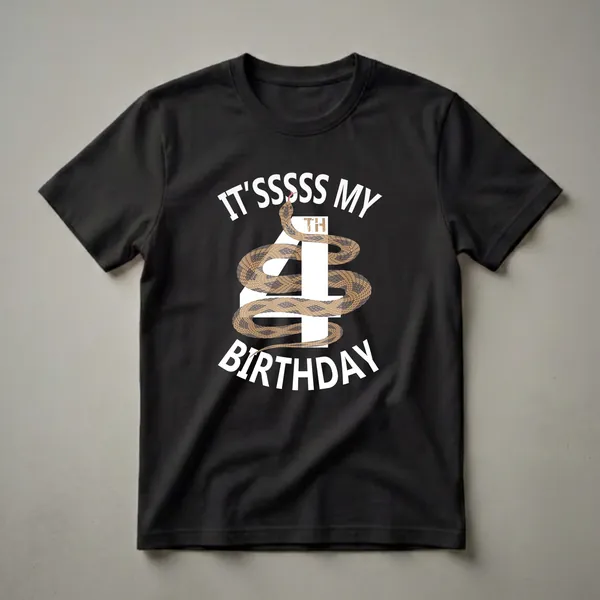 Black t-shirt with white text 'IT'S SSSSS MY BIRTHDAY' and a brown and tan patterned snake coiled around a large white number 4.