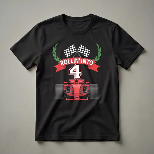 A black t-shirt featuring a red Formula 1 race car graphic with checkered flags and the text 'Rollin into 4' for a 4th birthday celebration.
