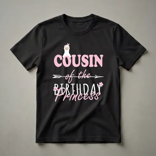 Black t-shirt with pink and white graphic that reads 'Cousin of the Birthday Princess' featuring a llama wearing a pink bandana and pink flowers.