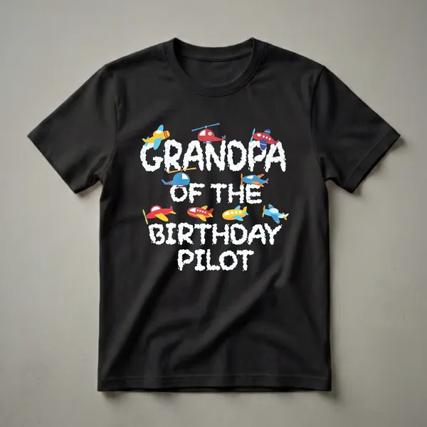 Black t-shirt with white cloud text reading 'Grandpa Of The Birthday Pilot' surrounded by colorful cartoon airplanes and helicopters.