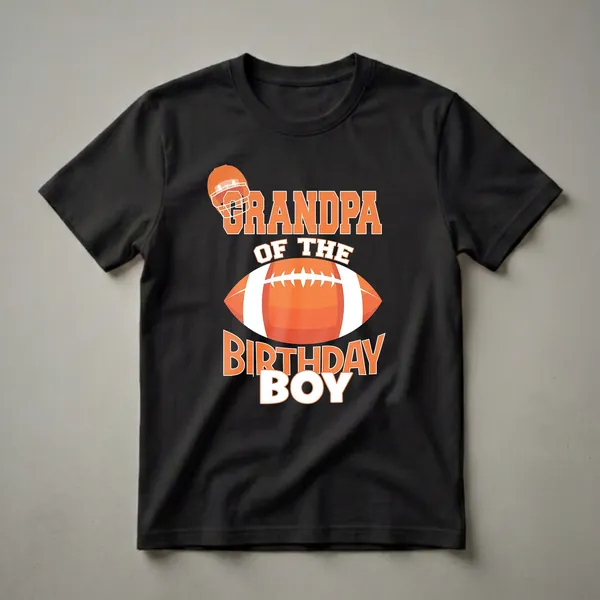 Black t-shirt with orange and white text that reads "GRANDPA OF THE BIRTHDAY BOY" with an American football and helmet graphic.