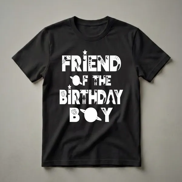 White 'Friend of the Birthday Astronaut Boy' text with space-themed graphics including stars, planets, and a rocket ship on a black t-shirt.