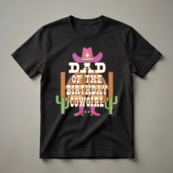 Dad Of The Birthday Cowgirl Rodeo Graphic T-Shirt