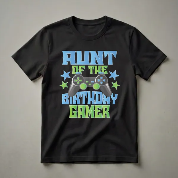 Black t-shirt with blue and green text that reads 'AUNT OF THE BIRTHDAY GAMER' with a video game controller and stars graphic in the center.