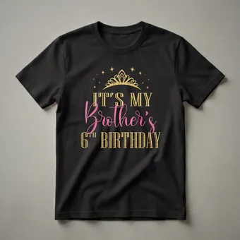 It's My Brother's 6th Birthday Queen Crown Graphic T-Shirt