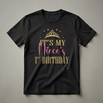 It's My Niece's 1st Birthday Family Matching T-Shirt