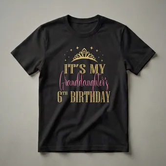 It's My Granddaughter's 6th Birthday Queen Graphic T-Shirt