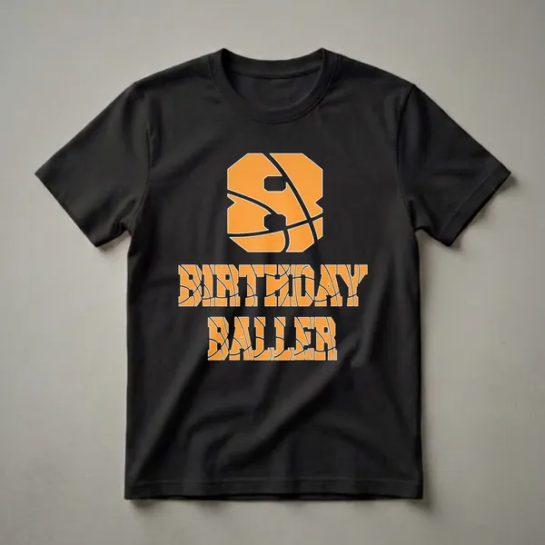 Black t-shirt with an orange and white graphic that reads '8' designed like a basketball, and 'BIRTHDAY BALLER' below it, also with a basketball texture.