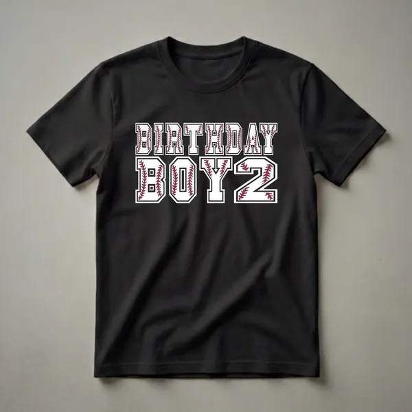 Black t-shirt with white collegiate-style lettering that reads "BIRTHDAY BOY 2", with the letters filled with maroon baseball stitching.