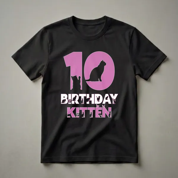 Black t-shirt with a pink and white graphic that reads "10th Birthday Kitten" with various cat silhouettes and paw prints.