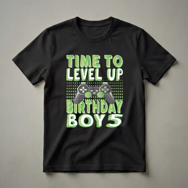 Black t-shirt with green text that reads 'Time To Level Up Birthday Boy 5' and a graphic of a video game controller.