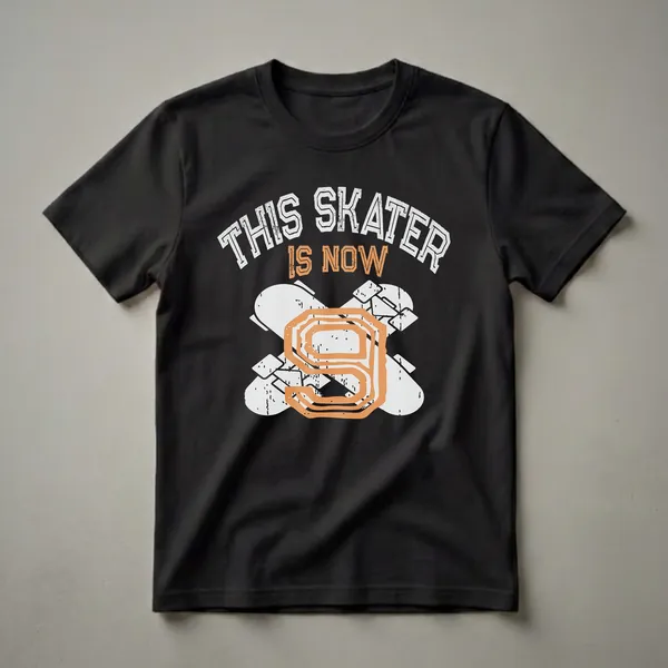 Black t-shirt with white and orange graphic that reads 'THIS SKATER IS NOW 9' with crossed skateboards and a large orange number 9.
