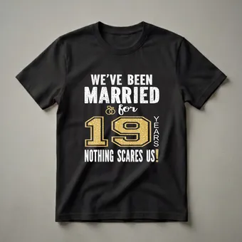 19th Wedding Anniversary Couple's T-Shirt - Nothing Scares Us