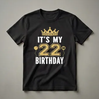 It's My 22nd Birthday Crown Graphic T-Shirt for Men and Women