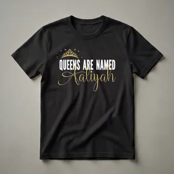 Queens Are Named Aaliyah Personalized Birthday T-Shirt for Girls