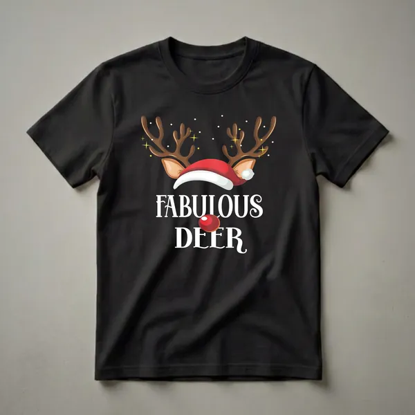 Black t-shirt with a graphic design of brown reindeer antlers, a red Santa hat, and white text that reads "FABULOUS DEER" with a red nose.