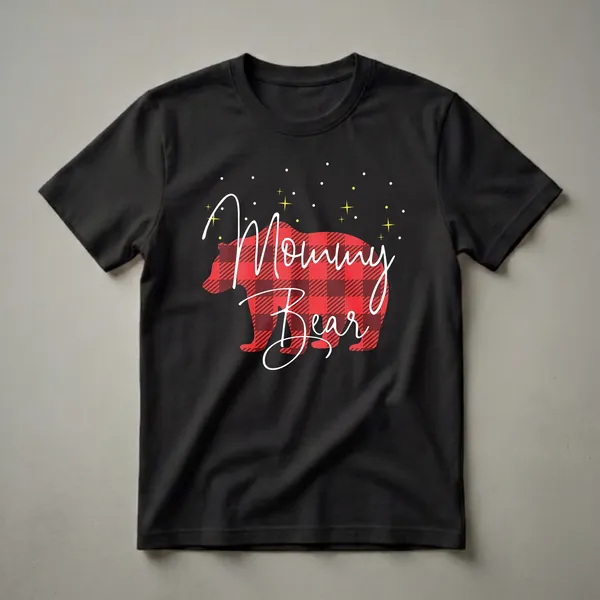 Black t-shirt with a red and black buffalo plaid bear graphic and white cursive text that reads 'Mommy Bear', with yellow stars and white dots.