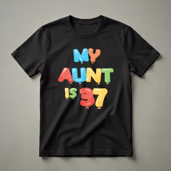 My Aunt is 37 Balloon Graphic T-Shirt for 37th Birthday