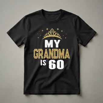 My Grandma is 60 Years Old Nanny 60th Birthday Queen T-Shirt
