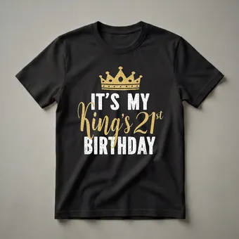 It's My King's 21st Birthday Graphic T-Shirt for Men