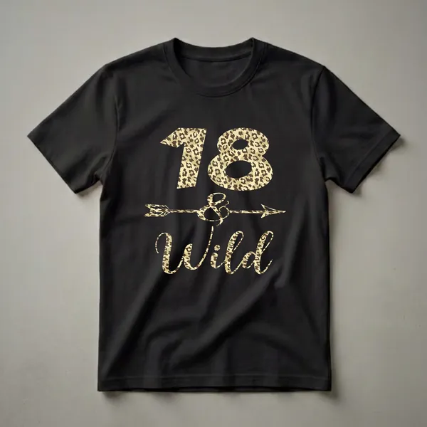 Black t-shirt with "18 and Wild" text and an arrow graphic, all in a leopard print pattern.