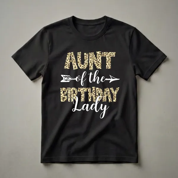 Black t-shirt with white text and leopard print graphic that reads "AUNT of the BIRTHDAY Lady".