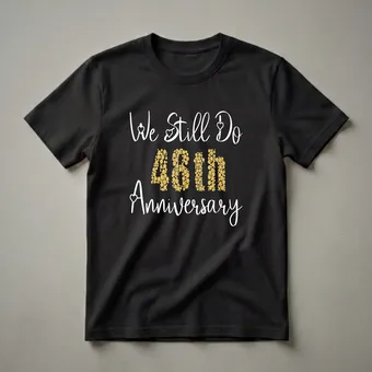 We Still Do 48th Anniversary Matching Couple T-Shirt