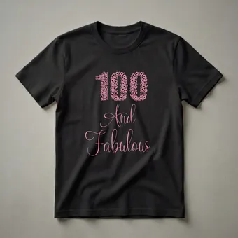 100 And Fabulous Pink Hearts Birthday T-Shirt for Women Turning 100