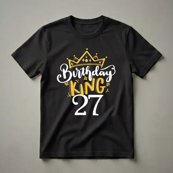 Black t-shirt with a yellow crown graphic and white and yellow text that reads 'Birthday KING 27'.
